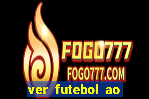 ver futebol ao vivo multi